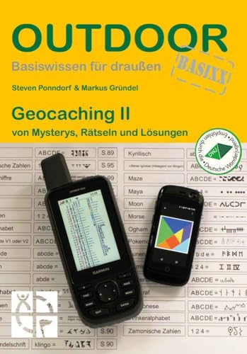 Geocaching II: von Mysterys, Rätseln und Lösungen (Basiswissen für draußen, Band 328) von Outdoor Basiswissen