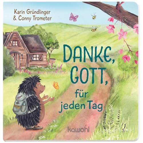 Danke, Gott, für jeden Tag