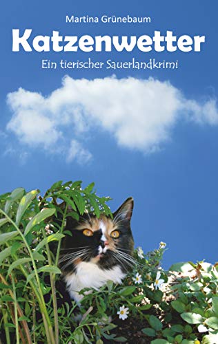 Katzenwetter: Der tierische Sauerlandkrimi von Books on Demand
