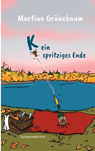 Kein spritziges Ende: Sorpeseekrimi von Books on Demand