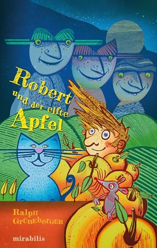 Robert und der elfte Apfel von Mirabilis