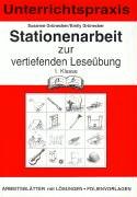 Stationenarbeit zur vertiefenden Leseübung 1: 1. Klasse. Aufbereitet in zehn exemplarischen Stationenarbeiten. Arbeitsblätter auch einzeln als Übung ... Arbeitsblätter mit Lösungen, Folienvorlagen