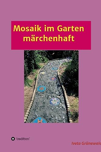 Mosaik im Garten märchenhaft