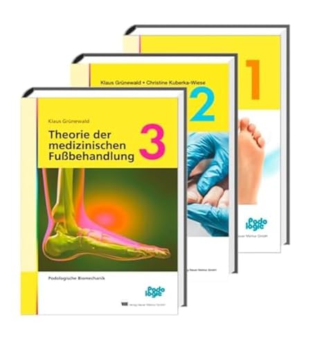 Theorie der medizinischen Fußbehandlung, Band 1-3, Set: Ein Fachbuch für die Podologie von Neuer Merkur GmbH