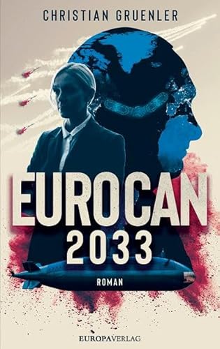 EUROCAN 2033: Roman von Europa Verlag