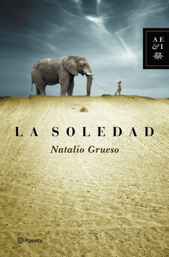 La soledad (Autores Españoles e Iberoamericanos) von Editorial Planeta