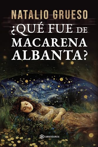 ¿Qué fue de Macarena Albanta? von Editorial Samarcanda