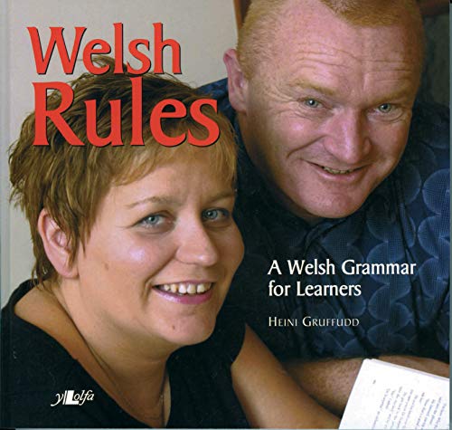 Welsh Rules: A Welsh Grammar for Learners