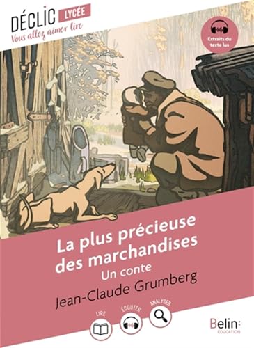 La plus précieuse des marchandises von BELIN EDUCATION