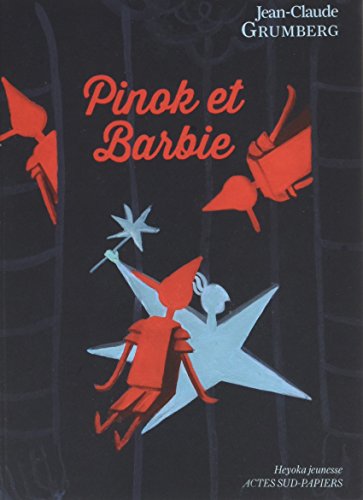 Pinok et Barbie: Là où les enfants n'ont rien