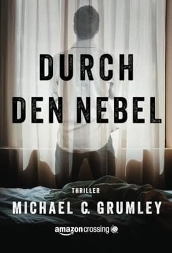 Durch den Nebel Durch den Nebel von Amazon Crossing