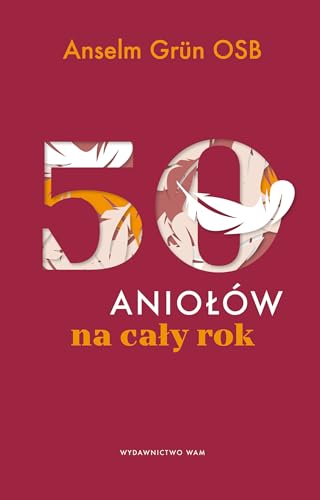 50 aniołów na cały rok 50 aniołów na cały rok von WAM