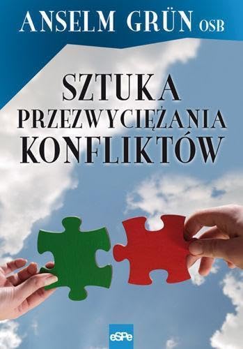 Sztuka przezwyciezania konfliktow Sztuka przezwyciezania konfliktow