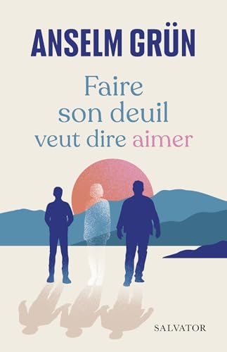 Faire son deuil veut dire aimer Faire son deuil veut dire aimer von SALVATOR
