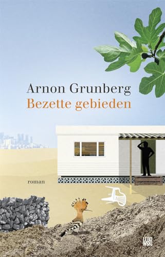 Bezette gebieden: roman von Lebowski