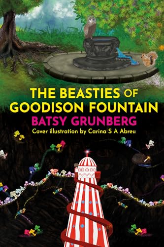 The Beasties of Goodison Fountain von Troubador Publishing