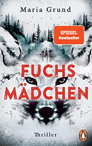 Fuchsmädchen: Thriller. Fesselnd, atmosphärisch und mit einer einzigartigen Stimme: DER schwedische Thriller-Bestseller! (Die Berling-und-Pedersen-Reihe, Band 1) von PENGUIN VERLAG