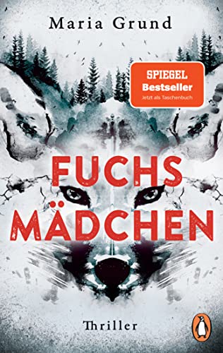 Fuchsmädchen: Thriller. Fesselnd, atmosphärisch und mit einer einzigartigen Stimme: Der schwedische Thriller-Bestseller - erstmals im Taschenbuch (Die Berling-und-Pedersen-Reihe, Band 1) von PENGUIN VERLAG