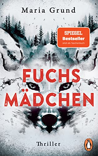 Fuchsmädchen: Thriller. Fesselnd, atmosphärisch und mit einer einzigartigen Stimme: Der schwedische Thriller-Bestseller - erstmals im Taschenbuch (Die Berling-und-Pedersen-Reihe, Band 1)