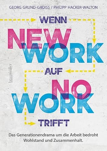 Wenn new work auf no work trifft: Das Generationendrama um die Arbeit bedroht Wohlstand und Zusammenhalt Wenn new work auf no work trifft: Das Generationendrama um die Arbeit bedroht Wohlstand und Zusammenhalt