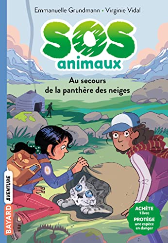 SOS Animaux, Tome 01: Au secours de la panthère des neiges