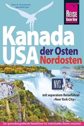 Reise Know-How Reiseführer Kanada Osten / USA Nordosten von Reise Know-How Rump GmbH
