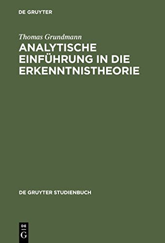 Analytische Einführung in die Erkenntnistheorie (De Gruyter Studienbuch)