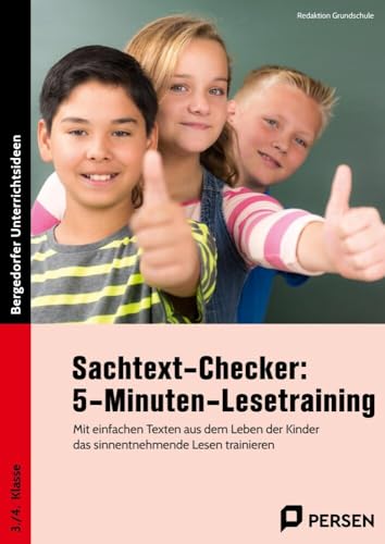 Sachtext-Checker: 5-Minuten-Lesetraining - GS: Mit einfachen Texten aus dem Leben der Kinder das sinnentnehmende Lesen trainieren (3. und 4. Klasse) von Persen Verlag in der AAP Lehrerwelt GmbH