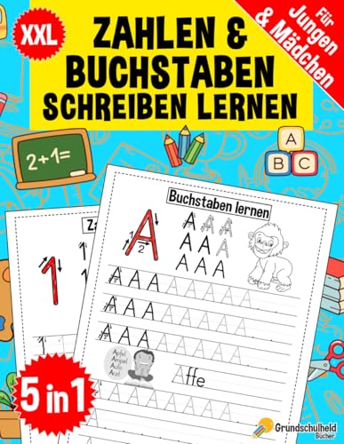 Zahlen Und Buchstaben Schreiben Lernen: Vorschule Übungshefte Ab 5 Jahre Für Junge Und Mädchen, Auch Für Kindergarten Und Grundschule (XXL Vorschule ... - auch für Kindergarten und Schule, Band 4) Zahlen Und Buchstaben Schreiben Lernen: Vorschule Übungshefte Ab 5 Jahre Für Junge Und Mädchen, Auch Für Kindergarten Und Grundschule (XXL Vorschule ... - auch für Kindergarten und Schule, Band 4)