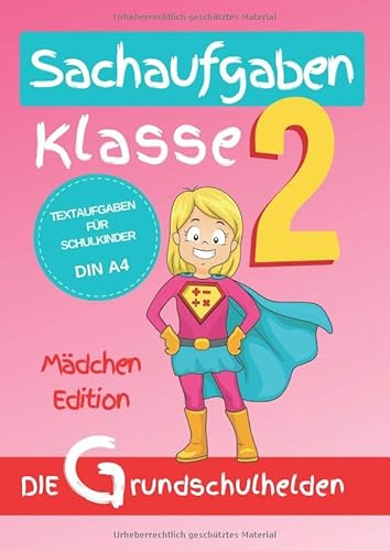 Sachaufgaben Klasse 2: Textaufgaben für Schulkinder DIN A4 - Mädchen Edition von Independently published