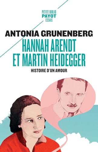 Hannah Arendt et Martin Heidegger: Histoire d'un amour von PAYOT