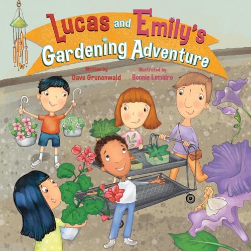 Lucas and Emily's Gardening Adventure von Halo Publishing International