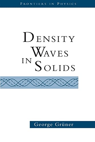 Density Waves In Solids (Frontiers in Physics) von CRC Press