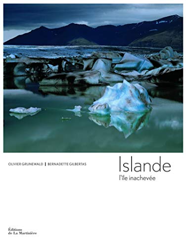 Islande: L'île inachevée von La Martinière