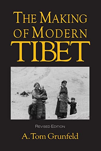 The Making of Modern Tibet (CSIA Studies in International)