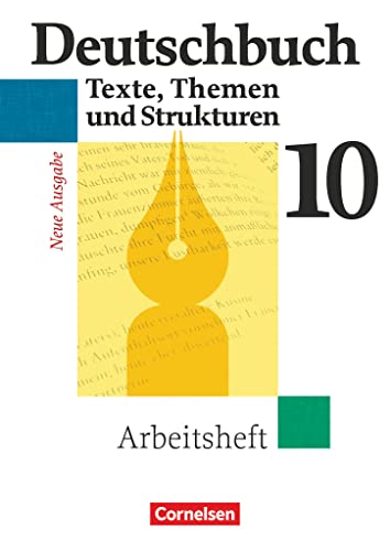 Deutschbuch Gymnasium - Allgemeine bisherige Ausgabe - 10. Schuljahr - Abschlussband 6-jährige Sekundarstufe I: Arbeitsheft mit Lösungen