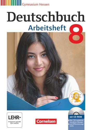 Deutschbuch Gymnasium - Hessen G8/G9 - 8. Schuljahr: Arbeitsheft mit Lösungen und Übungs-CD-ROM