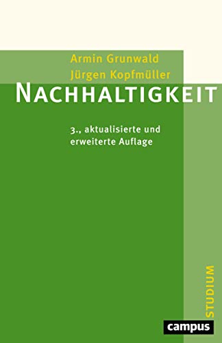 Nachhaltigkeit: 3., aktualisierte und erweiterte Auflage (Campus »Studium«) von Campus Verlag GmbH