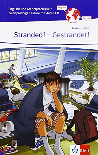 Stranded! - Gestrandet: Zweisprachige Lektüre Englisch-Deutsch mit Audio-CD 5. Klasse (Englisch und Mehrsprachigkeit)