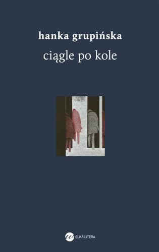 Ciągle po kole: Rozmowy z żołnierzami getta warszawskiego