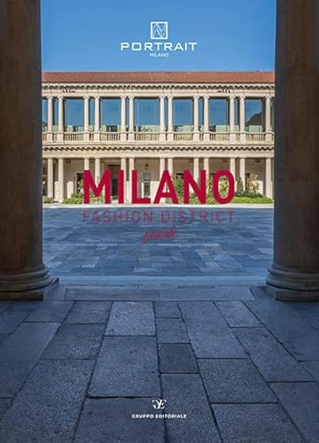 Milano fashion district guide. Ediz. multilingue von Gruppo Editoriale