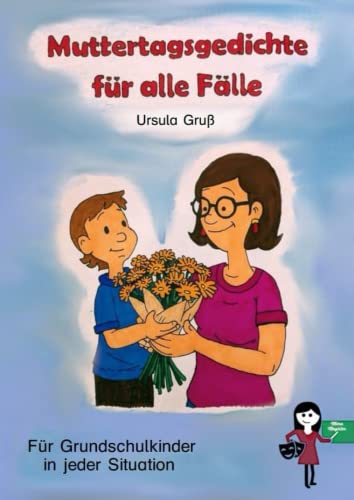 Muttertagsgedichte für alle Fälle von Independently published
