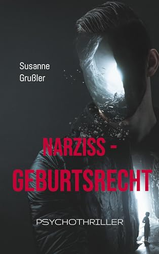 Geburtsrecht: Narziss GEBURTSRECHT