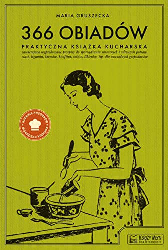 366 obiadów: Praktyczna książka kucharska