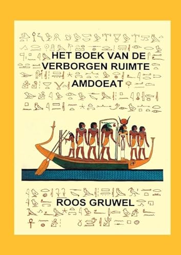 Het boek van de verborgen ruimte: Amdoeat Het boek van de verborgen ruimte: Amdoeat von Pumbo.nl