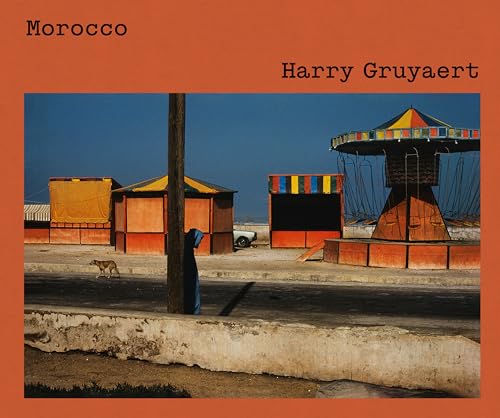 Harry Gruyaert: Morocco von Thames & Hudson Ltd