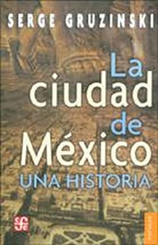 La ciudad de México: una historia