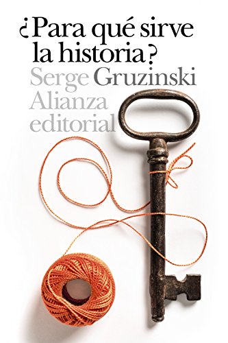 ¿Para qué sirve la historia? (El libro de bolsillo - Historia) von Alianza