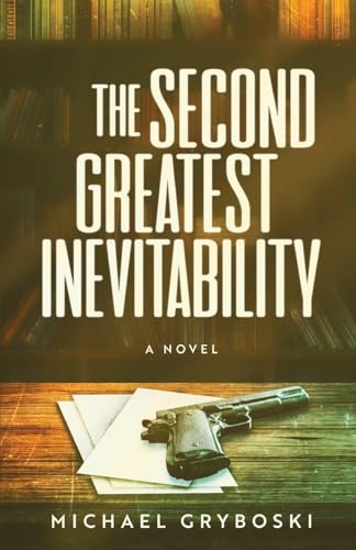 The Second Greatest Inevitability The Second Greatest Inevitability von Emerald House Group, Incorporated