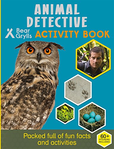 Bear Grylls Sticker Activity: Animal Detective (Bear Grylls Activity)
